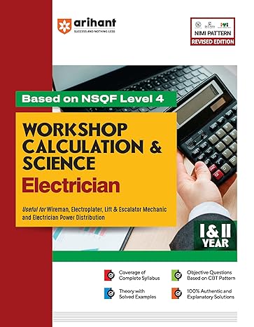 NSQF (Level 4) Workshop Calculation & Science Electrician (I & II Year) | English Medium